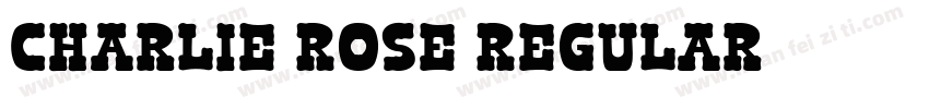 Charlie Rose Regular字体转换